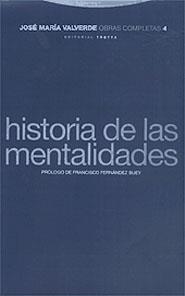 HISTORIA DE LAS MENTALIDAES | 9788481643848 | VALVERDE, JOSE MARIA | Llibreria La Gralla | Librería online de Granollers