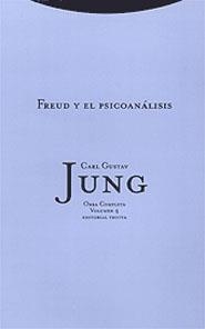 FREUD Y EL PSICOANALISIS (OBRA COMPLETA VOL 4) RUSTEGA | 9788481643947 | JUNG, CARL GUSTAV | Llibreria La Gralla | Llibreria online de Granollers