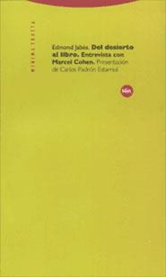 DEL DESIERTO AL LIBRO ENTREVISTA CON MARCEL COHEN | 9788481644159 | PADRON ESTARIOL, CARLOS | Llibreria La Gralla | Llibreria online de Granollers