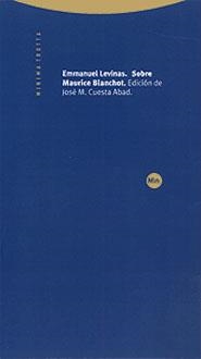 SOBRE MAURICE BLANCHOT | 9788481644043 | LEVINAS, EMMANUEL | Llibreria La Gralla | Llibreria online de Granollers