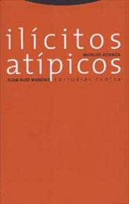 ILICITOS ATIPICOS | 9788481644180 | ATIENZA, MANUEL | Llibreria La Gralla | Librería online de Granollers