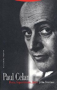 PAUL CELAN POETA SUPERVIVIENTE JUDIO | 9788481644814 | FELSTINER, JOHN | Llibreria La Gralla | Llibreria online de Granollers