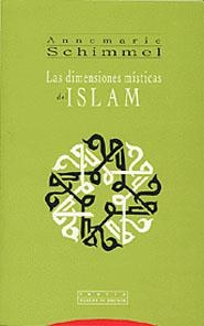 DIMENSIONES MISTICAS DEL ISLAM, LAS | 9788481644869 | SCHIMMEL, ANNE MARIE | Llibreria La Gralla | Llibreria online de Granollers