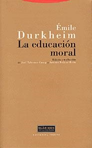 EDUCACION MORAL, LA | 9788481644838 | DURKHEIM, EMILE | Llibreria La Gralla | Librería online de Granollers