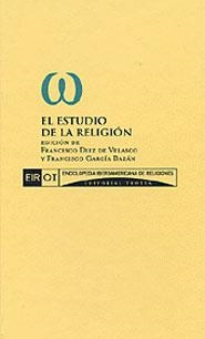 ESTUDIO DE LA RELIGION, EL | 9788481645545 | DIEZ DE VELASCO, FRANCISCO | Llibreria La Gralla | Llibreria online de Granollers