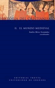 HISTORIA DEL CRISTIANISMO II. EL MUNDO MEDIEVAL | 9788481647150 | MITRE FERNANDEZ, EMILIO (COORD.) | Llibreria La Gralla | Llibreria online de Granollers