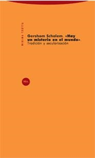 HAY UN MISTERIO EN EL MUNDO | 9788481648317 | SCHOLEM, GERSHOM | Llibreria La Gralla | Librería online de Granollers