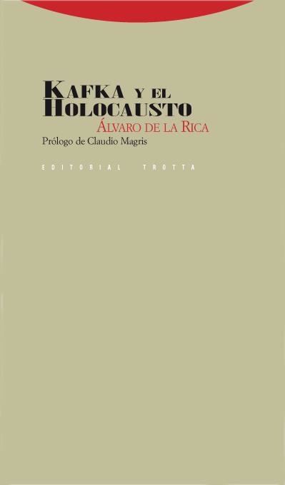 KAFKA Y EL HOLOCAUSTO | 9788498790443 | DE LA RICA,ALVARO | Llibreria La Gralla | Llibreria online de Granollers