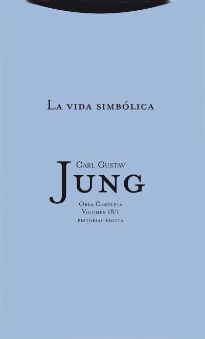 VIDA SIMBOLICA, LA (OBRA COMPLETA,VOLUMEN 18/1) | 9788498790412 | JUNG,CARL GUSTAV | Llibreria La Gralla | Llibreria online de Granollers