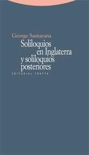 SOLILOQUIOS EN INGLATERRA Y SOLILOQUIOS POSTERIORES | 9788498790757 | SANTAYANA, GEORGE | Llibreria La Gralla | Llibreria online de Granollers
