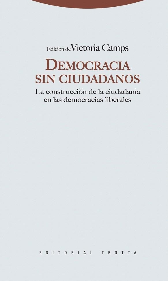 DEMOCRACIA SIN CIUDADANOS | 9788498791648 | CAMPS, VICTORIA | Llibreria La Gralla | Librería online de Granollers