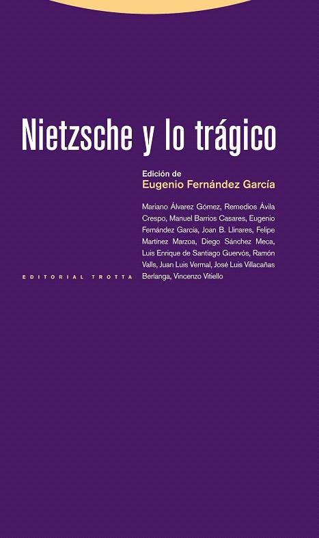 NIETZSCHE Y LO TRAGICO | 9788498793499 | FERNANDEZ GARCIA, EUGENIO | Llibreria La Gralla | Librería online de Granollers