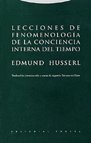 LECCIONES DE FENOMENOLOGIA DE LA CONCIENCIA INTERNA DEL TIEM | 9788481645675 | HUSSERL, EDMUND | Llibreria La Gralla | Librería online de Granollers