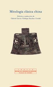 MITOLOGIA CLASICA CHINA | 9788481646030 | GARCIA NOBLEJAS SANCHEZ CENDAL, GABRIEL (ED.) | Llibreria La Gralla | Llibreria online de Granollers