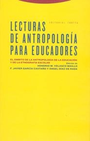 LECTURAS DE ANTROPOLOGIA PARA EDUCADORES | 9788481646405 | VELASCO MAILLO, HONORIO M. | Llibreria La Gralla | Llibreria online de Granollers