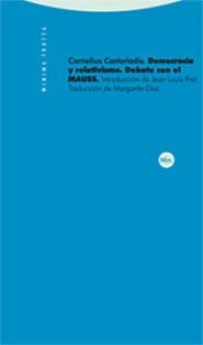 DEMOCRACIA Y RELATIVISMO (MINIMA TROTTA) | 9788481648898 | CASTORIADIS, CORNELIUS | Llibreria La Gralla | Llibreria online de Granollers