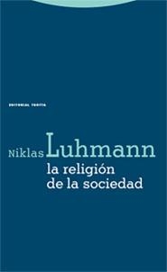 RELIGION DE LA SOCIEDAD, LA (ESTRUCTURAS Y PROCESOS) | 9788481648966 | LUHMANN, NIKLAS | Llibreria La Gralla | Llibreria online de Granollers