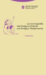 ICONOGRAFIA DEL ANTIGUO ORIENTE Y EL ANTIGUO TESTAMENTO | 9788481647853 | KEEL, OTHMAR | Llibreria La Gralla | Llibreria online de Granollers