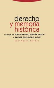 DERECHO Y MEMORIA HISTORICA | 9788481649642 | MARTIN PALLIN, JOSE ANTONIO ED. LIT. | Llibreria La Gralla | Llibreria online de Granollers