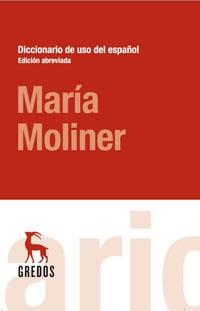 DICCIONARIO DE USO DEL ESPAÑOL MARIA MOLINER (ED ABREVIADA) | 9788424935757 | Llibreria La Gralla | Llibreria online de Granollers