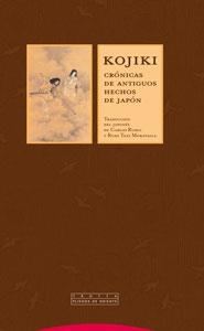 KOJIKI.CRONICAS DE ANTIGUOS HECHOS DE JAPON | 9788481649840 | Llibreria La Gralla | Librería online de Granollers