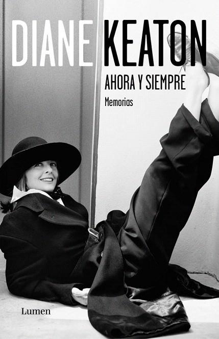 AHORA Y SIEMPRE. MEMORIAS | 9788426419491 | KEATON, DIANE | Llibreria La Gralla | Llibreria online de Granollers