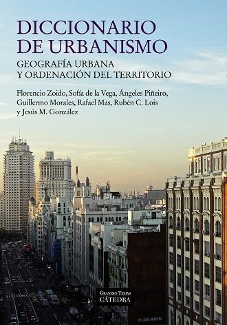 DICCIONARIO DE URBANISMO. GEOGRAFÍA URBANA Y ORDENACIÓN DEL TERRITORIO | 9788437631158 | AA.VV. | Llibreria La Gralla | Llibreria online de Granollers