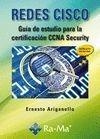 REDES CISCO.GUÍA DE ESTUDIO PARA LA CERTIFICACIÓN CCNA SECURITY | 9788499642147 | ARIGANELLO, ERNESTO | Llibreria La Gralla | Llibreria online de Granollers