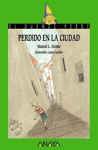 PERDIDO EN LA CIUDAD (EL DUENDE VERDE) | 9788467840612 | ALONSO, MANUEL L. | Llibreria La Gralla | Llibreria online de Granollers