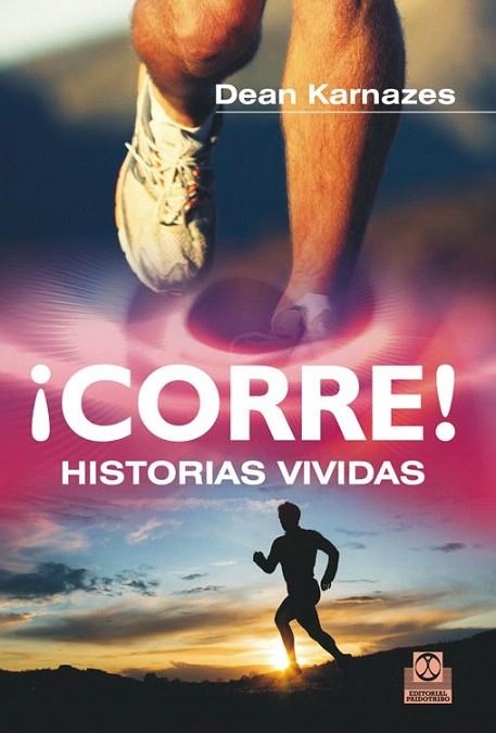 CORRE. HISTORIAS VIVIDAS | 9788499101941 | KARNAZES, DEAN | Llibreria La Gralla | Llibreria online de Granollers