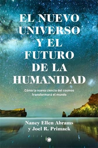 NUEVO UNIVERSO Y EL FUTURO DE LA HUMANIDAD, EL | 9788495348951 | ABRAMS, NANCY ELLEN; PRIMACK, JOEL R. | Llibreria La Gralla | Llibreria online de Granollers