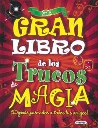 GRAN LIBRO DE LOS TRUCOS DE MAGIA, EL | 9788430525065 | FULLMAN, JOE | Llibreria La Gralla | Llibreria online de Granollers