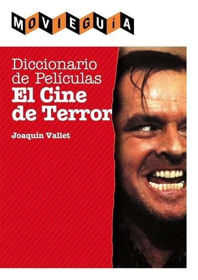 DICCIONARIO DE PELÍCULAS. EL CINE DE TERROR | 9788415405252 | VALLET, JOAQUÍN | Llibreria La Gralla | Librería online de Granollers