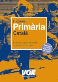 DICCIONARI DE PRIMARIA CATALA | 9788471538543 | Llibreria La Gralla | Llibreria online de Granollers