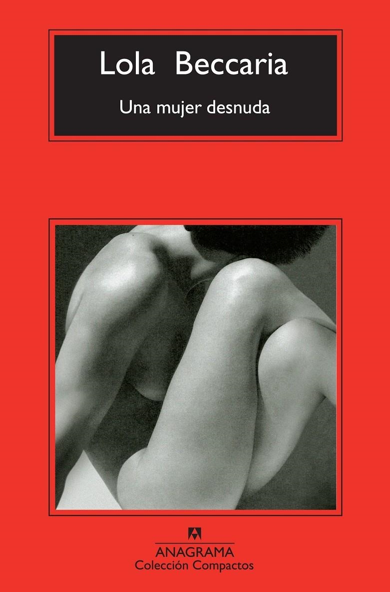 MUJER DESNUDA, UNA (COMPACTOS) | 9788433977144 | BECCARIA, LOLA | Llibreria La Gralla | Librería online de Granollers