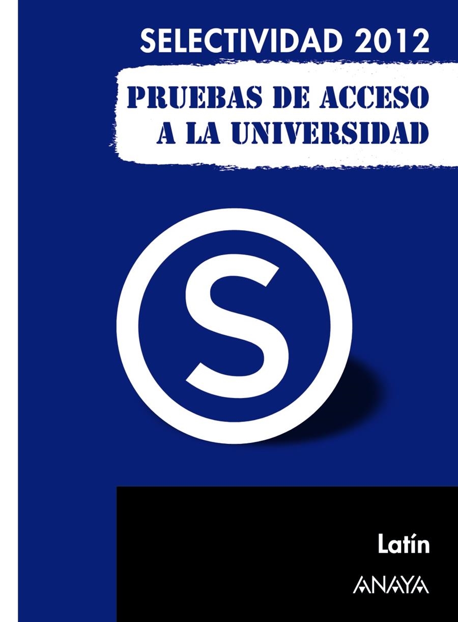 LATÍN. PRUEBAS DE ACCESO A LA UNIVERSIDAD 2012 | 9788467835748 | MARTÍNEZ QUINTANA, MANUEL | Llibreria La Gralla | Llibreria online de Granollers