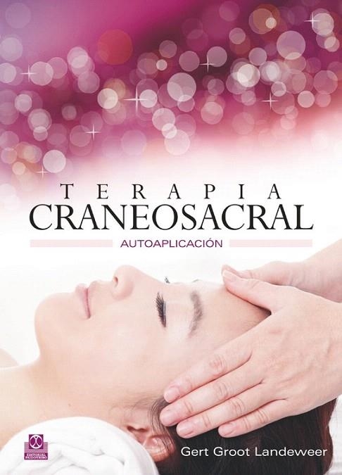 TERAPIA CRANEOSACRAL.AUTOAPLICACIÓN   | 9788499102412 | GROOT,GERT | Llibreria La Gralla | Llibreria online de Granollers