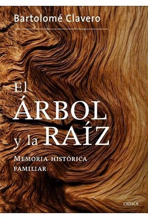 ÁRBOL Y LA RAÍZ, EL | 9788498925265 | CLAVERO, BARTOLOMÉ  | Llibreria La Gralla | Llibreria online de Granollers