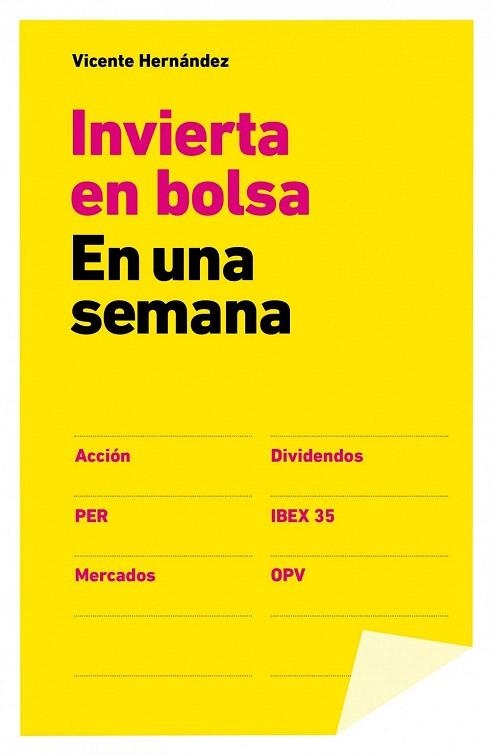 INVERTIR EN BOLSA EN UNA SEMANA | 9788498752656 | HERNÁNDEZ, VICENTE  | Llibreria La Gralla | Llibreria online de Granollers