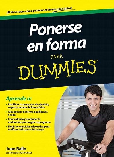 PONERSE EN FORMA PARA DUMMIES | 9788432901485 | RALLO, JUAN | Llibreria La Gralla | Llibreria online de Granollers