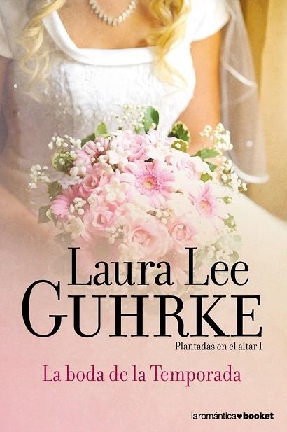 BODA DE LA TEMPORADA, LA | 9788408052142 | GUHRKE, LAURA LEE  | Llibreria La Gralla | Llibreria online de Granollers