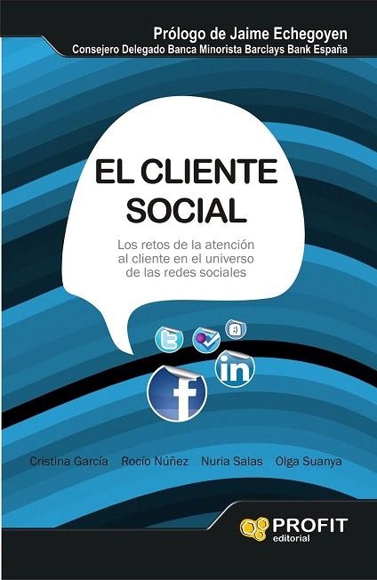 CLIENTE SOCIAL, EL | 9788415330776 | GARCÍA, CRISTINA/NUÑEZ, ROCÍO/SALAS, NURIA/SUANYA, OLGA | Llibreria La Gralla | Llibreria online de Granollers