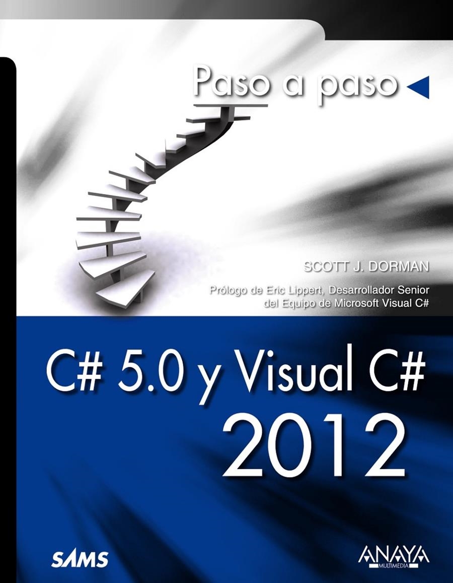 C# 5.0 Y VISUAL C# 2012 | 9788441533561 | DORMAN, SCOTT J. | Llibreria La Gralla | Librería online de Granollers