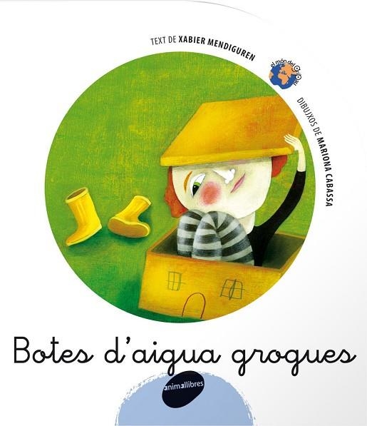 BOTES D'AIGUA GROGUES (MON DEL GRIPAU) | 9788496726291 | MENDIGUREN ELIZEGI, XABIER (1964- ) | Llibreria La Gralla | Llibreria online de Granollers