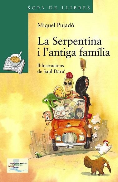 SERPENTINA I L 'ANTIGA FAMÍLIA (SOPA DE LLIBRES,200 VERD) | 9788448931568 | PUJADÓ, MIQUEL | Llibreria La Gralla | Llibreria online de Granollers