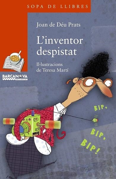 INVENTOR DESPISTAT (SOPA DE LLIBRES,198 TARONJA) | 9788448931315 | PRATS, JOAN DE DÉU | Llibreria La Gralla | Llibreria online de Granollers