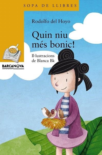 QUIN NIU MÉS BONIC! (SOPA DE LLIBRES,197 TARONJA) | 9788448931308 | HOYO, RODOLFO DEL | Llibreria La Gralla | Llibreria online de Granollers