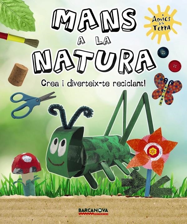 MANS A LA NATURA | 9788448931513 | RIBÓN, MARTA | Llibreria La Gralla | Llibreria online de Granollers