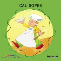 CAL SOPES (BOSC DE COLORS) | 9788448914134 | BALDÓ, ESTEL/GIL, ROSA/SOLIVA, MARIA | Llibreria La Gralla | Llibreria online de Granollers