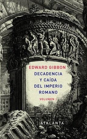 DECANDENCIA Y CAÍDA DEL IMPERIO ROMANO. 2 TOMOS | 9788493963576 | GIBBON, EDWARD | Llibreria La Gralla | Llibreria online de Granollers